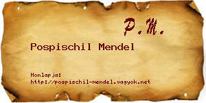 Pospischil Mendel névjegykártya